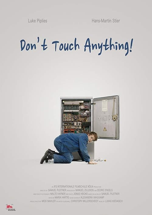 Don't Touch Anything