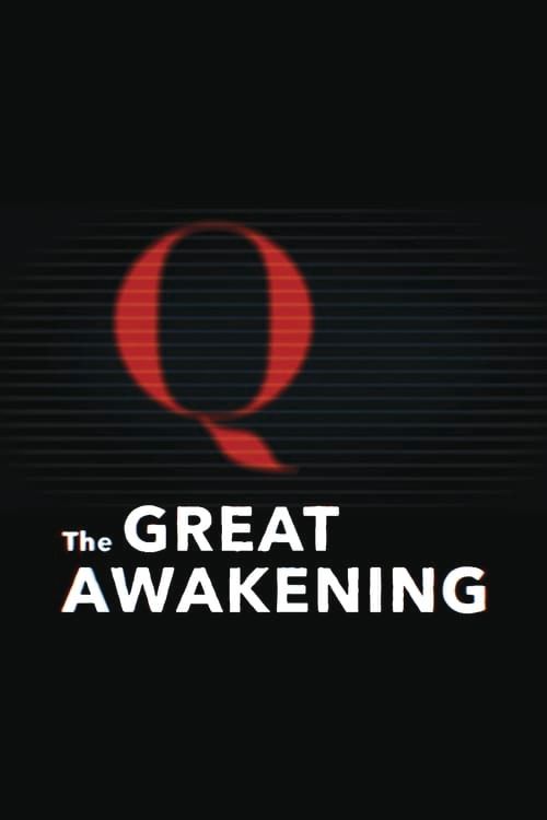 The Great Awakening: QAnon