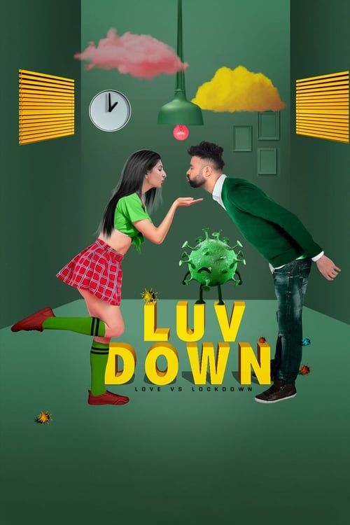 LUV DOWN: Love vs Lockdown