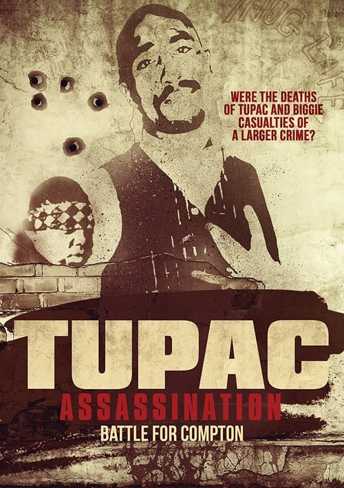 Tupac Assassination: Battle For Compton