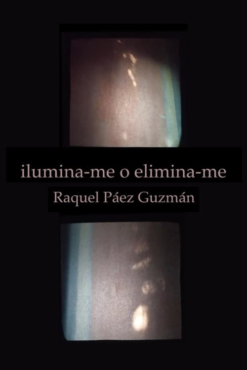 Ilumina-me o elimina-me