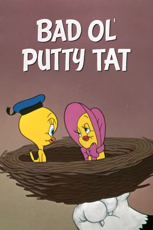 Bad Ol' Putty Tat