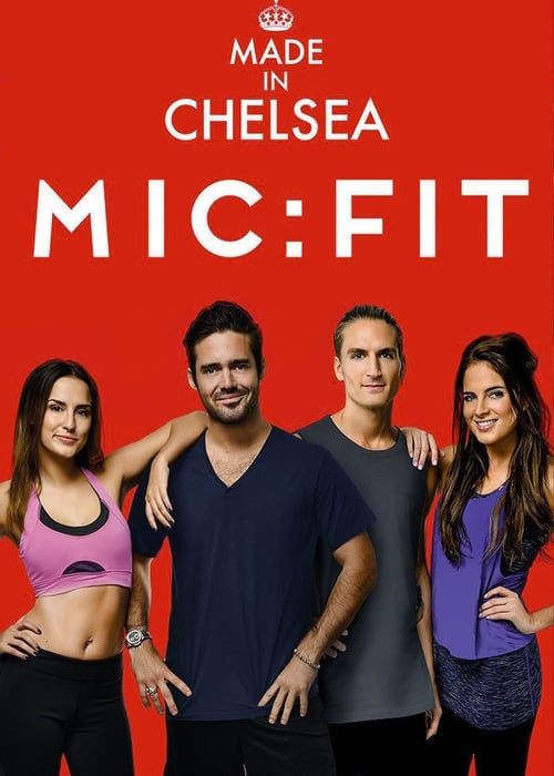 Made in Chelsea - MIC: FIT