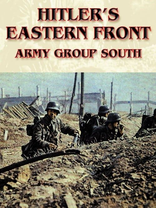 Hitler's Eastern Front: Army Group South