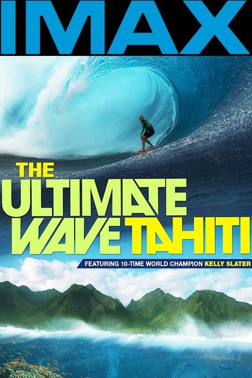 The Ultimate Wave Tahiti 3D