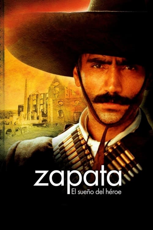 Zapata: The dream of a hero