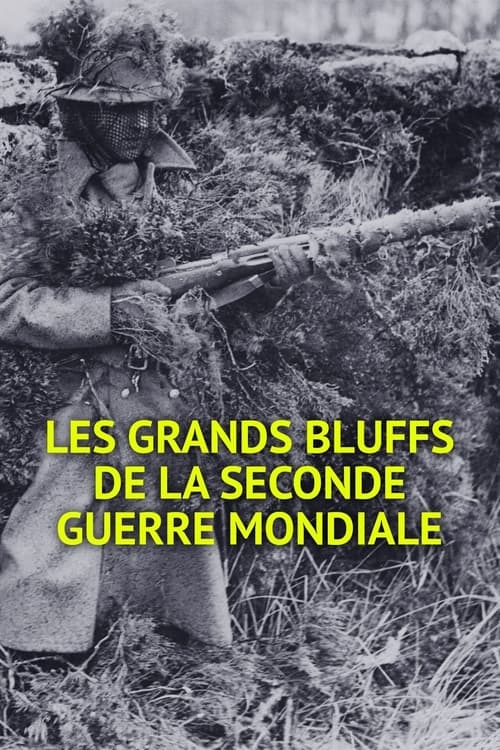 The Great Bluffs of World War II