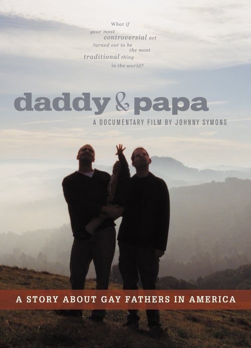 Daddy and Papa