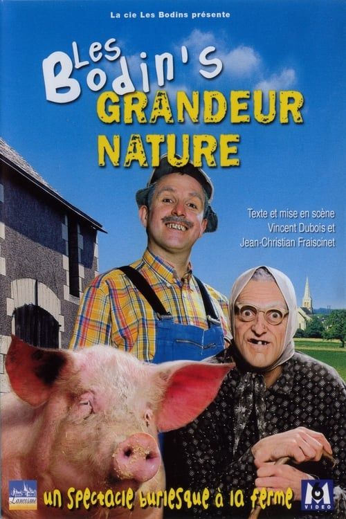 Les Bodin's - Grandeur Nature