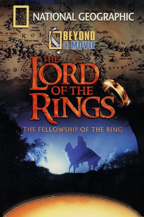 Beyond the Movie: The Fellowship of the Ring