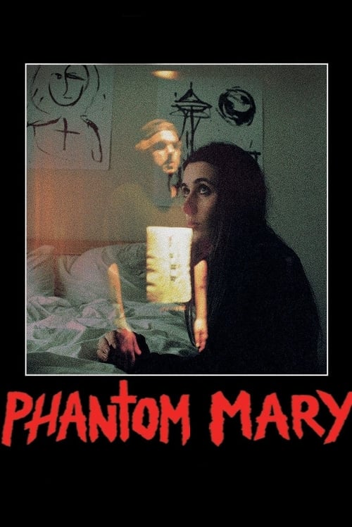 Phantom Mary