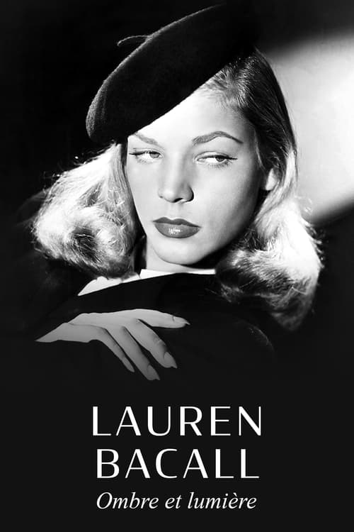 Lauren Bacall, ombre et lumière