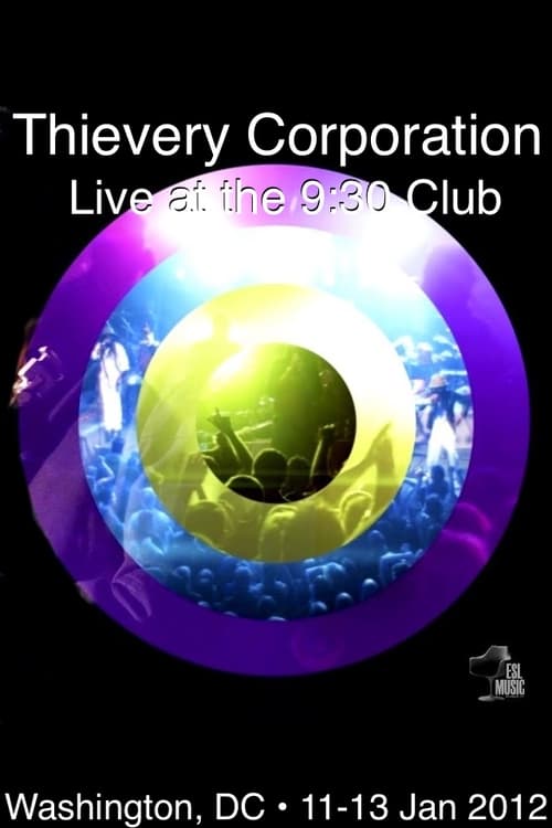 Thievery Corporation Live @ the 9:30 Club