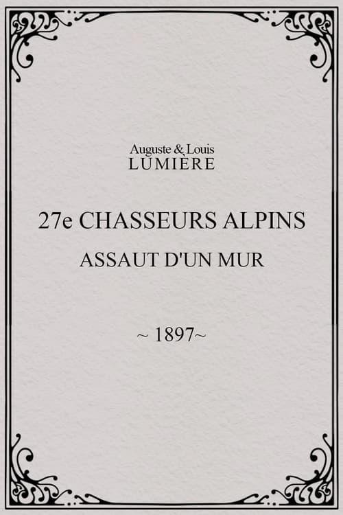 27ème chasseurs alpins : assaut d'un mur