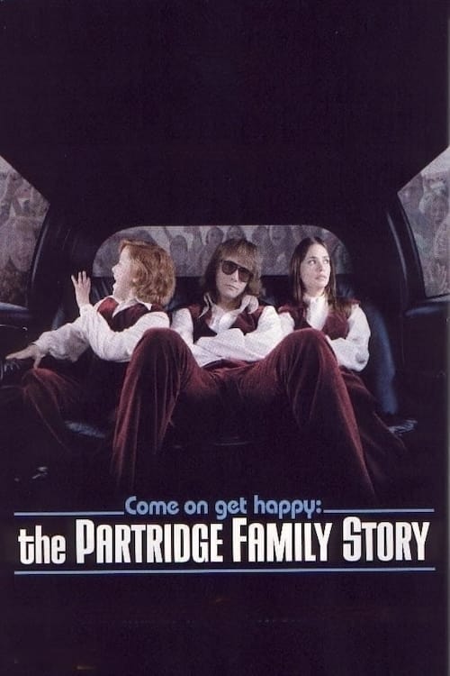 Come On, Get Happy: The Partridge Family Story