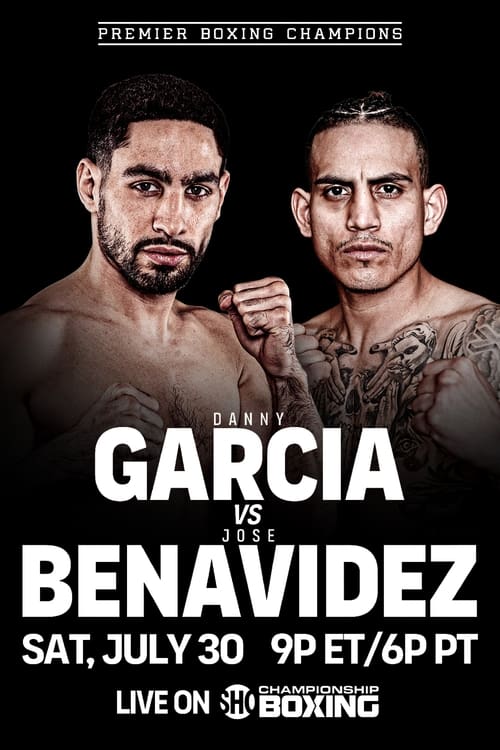 Danny Garcia vs. Jose Benavidez