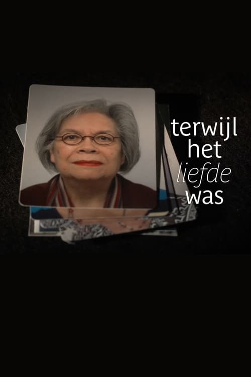 Terwijl het liefde was