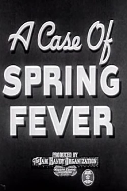 A Case of Spring Fever