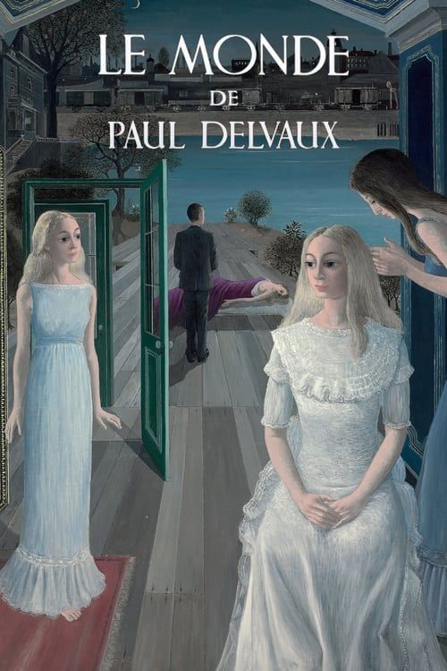 The World of Paul Delvaux