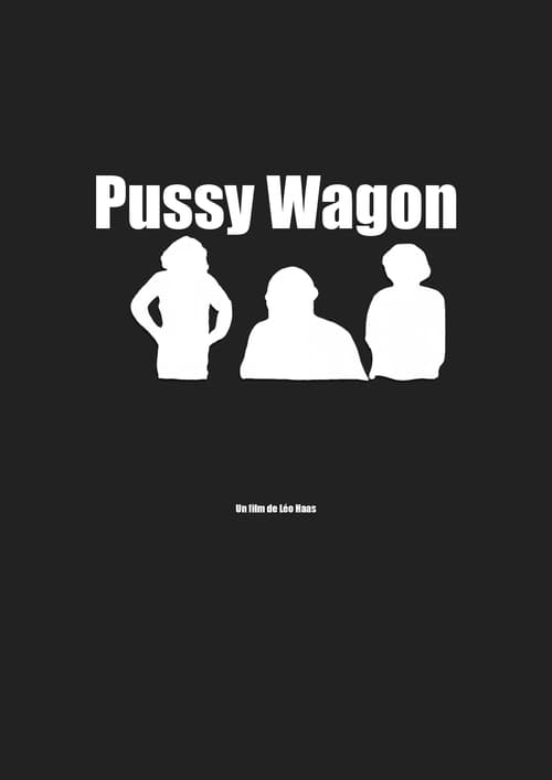 P*ssy Wagon