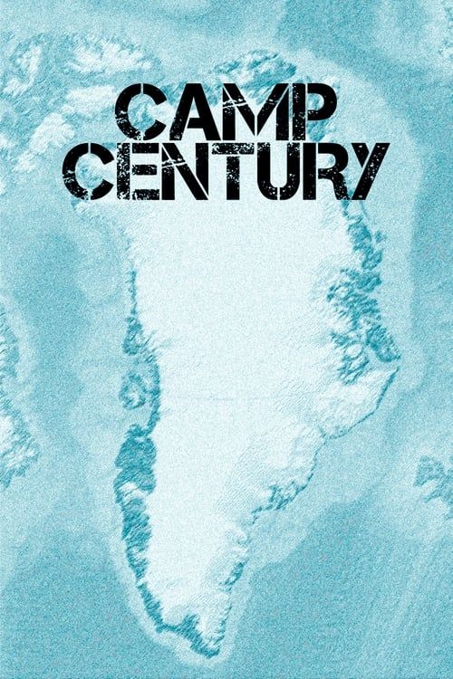 Camp Century: The Hidden City Beneath the Ice