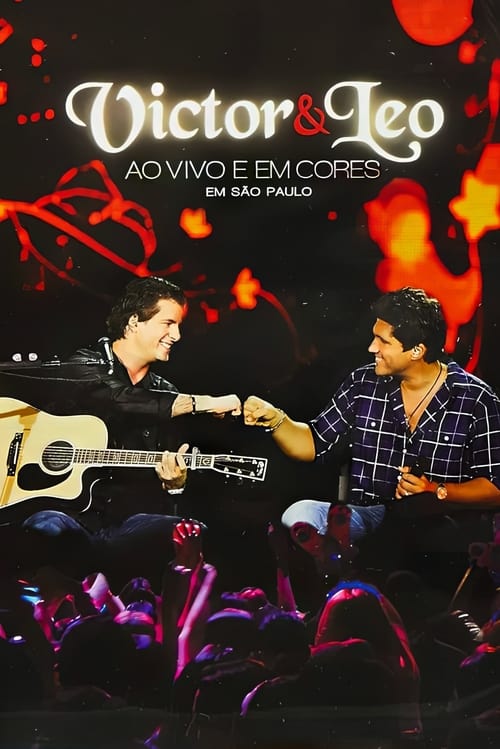 Victor & Leo - Ao Vivo e em Cores