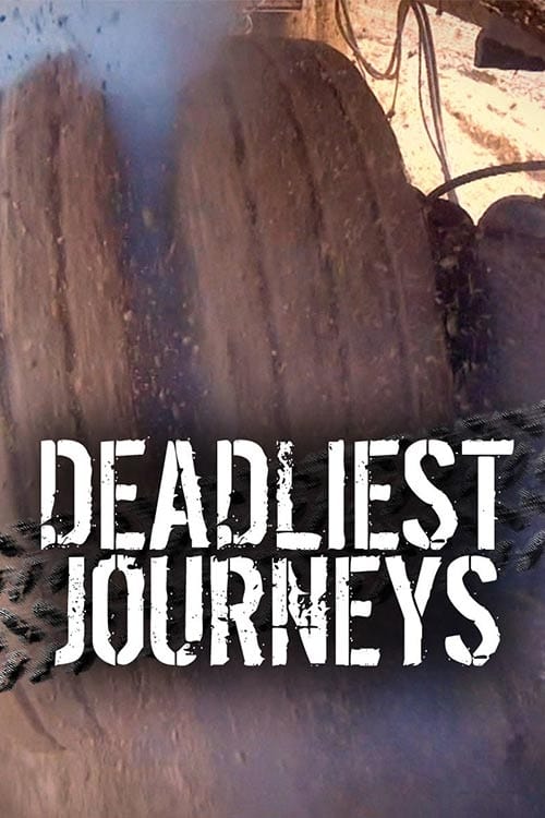 Deadliest Journeys