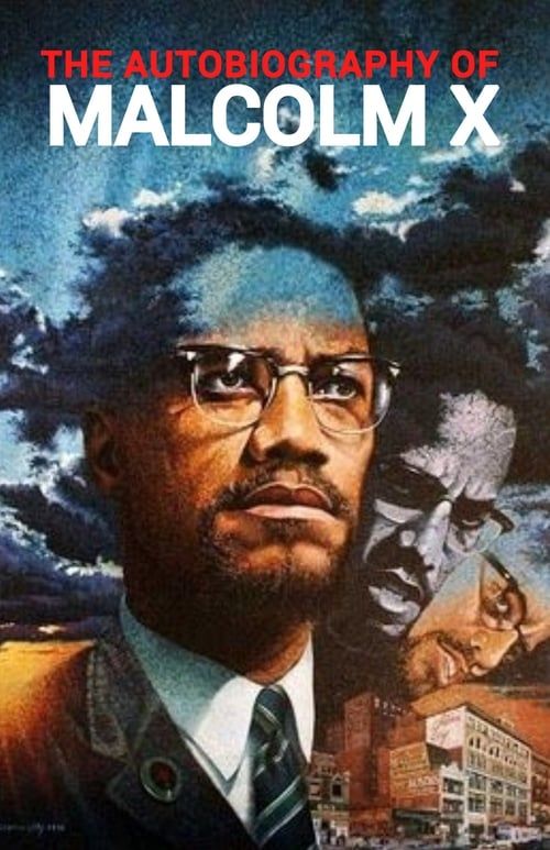 The Autobiography of Malcolm X