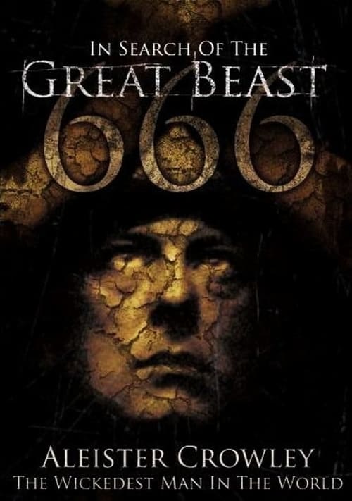 In Search of the Great Beast 666: Aleister Crowley