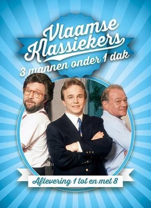 Drie Mannen Onder Één Dak