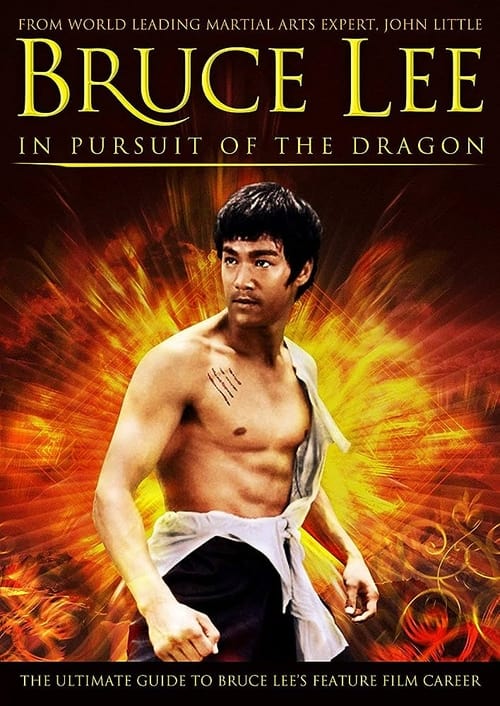 Bruce Lee: In Pursuit of the Dragon