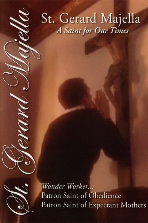 St. Gerard Majella: A Saint for Our Times