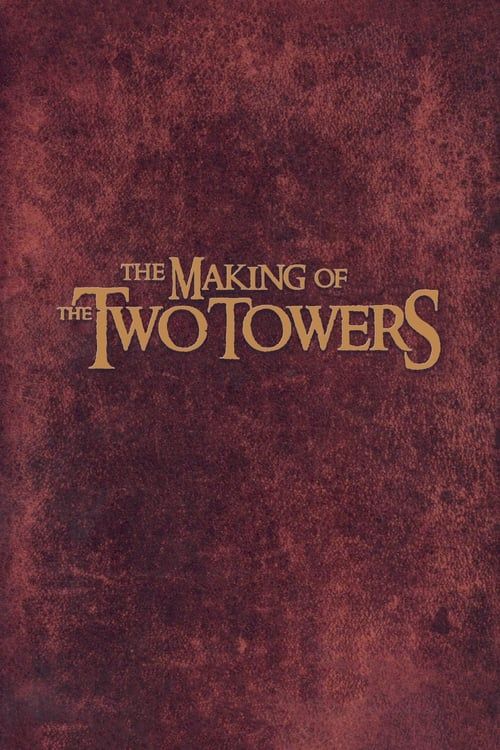 The Making of The Two Towers