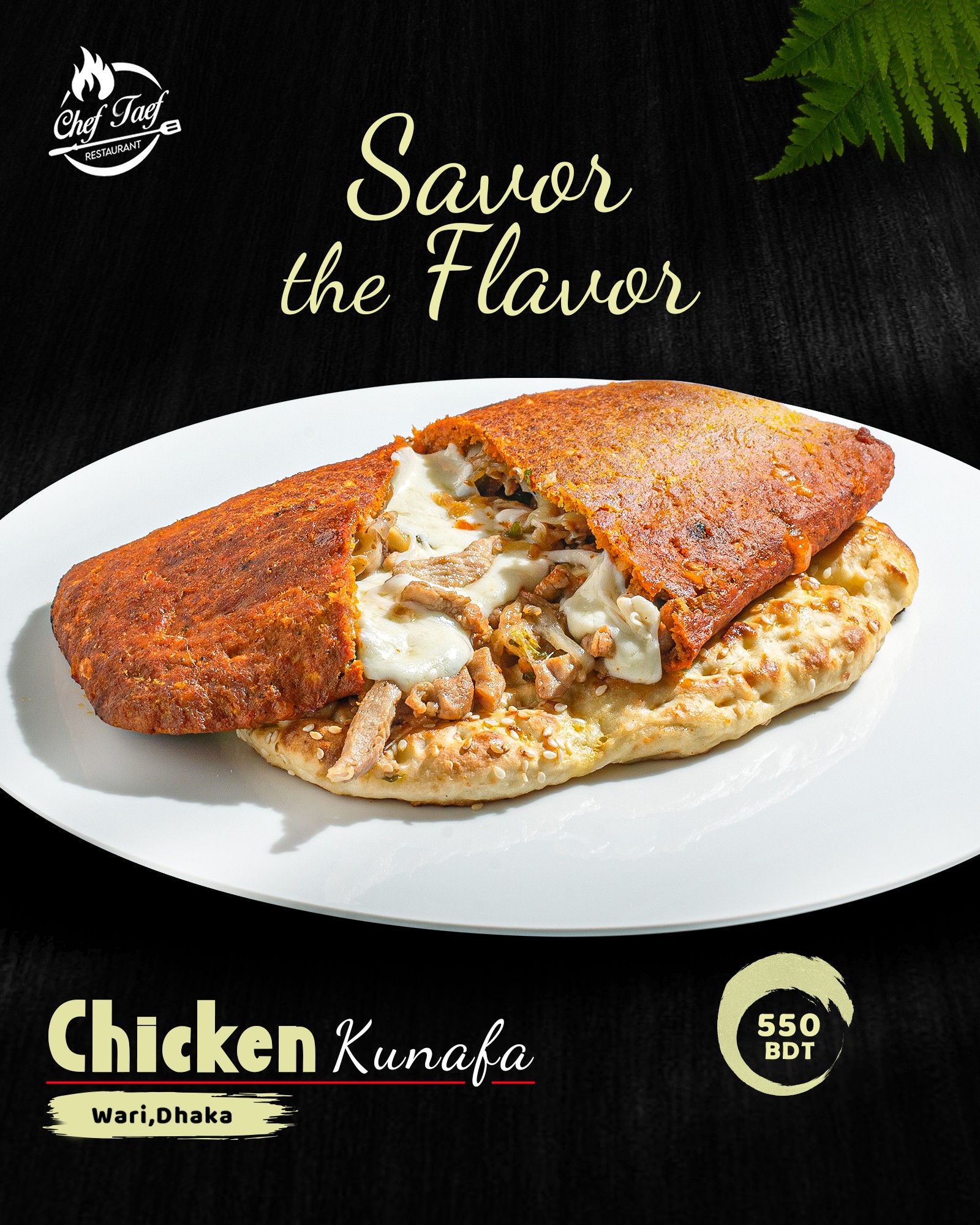 CHICKEN KUNAFA = 550