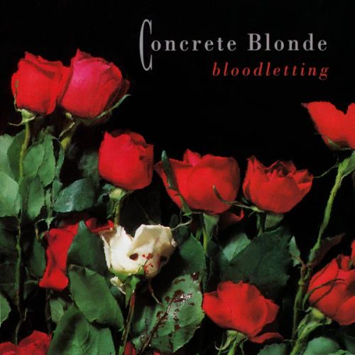 Bloodletting - Concrete Blonde