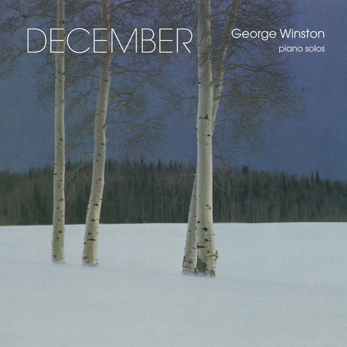December (1982) - George Winston