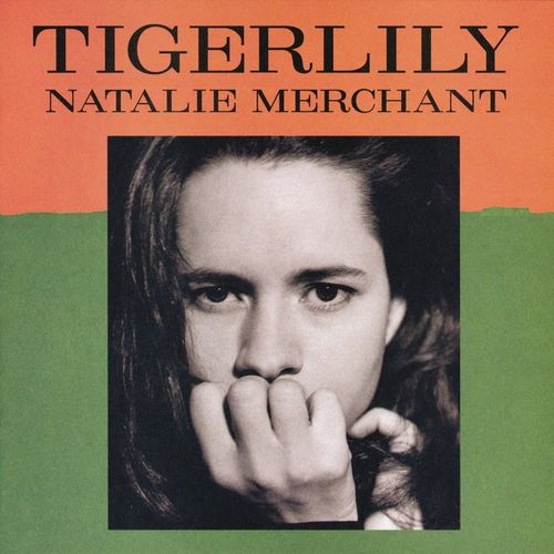 Tigerlily - Natalie Merchant