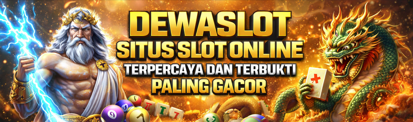 DEWASLOT: Agen Link Resmi Dunia Game Online Dengan x1000 Keberuntungan Didalamnya