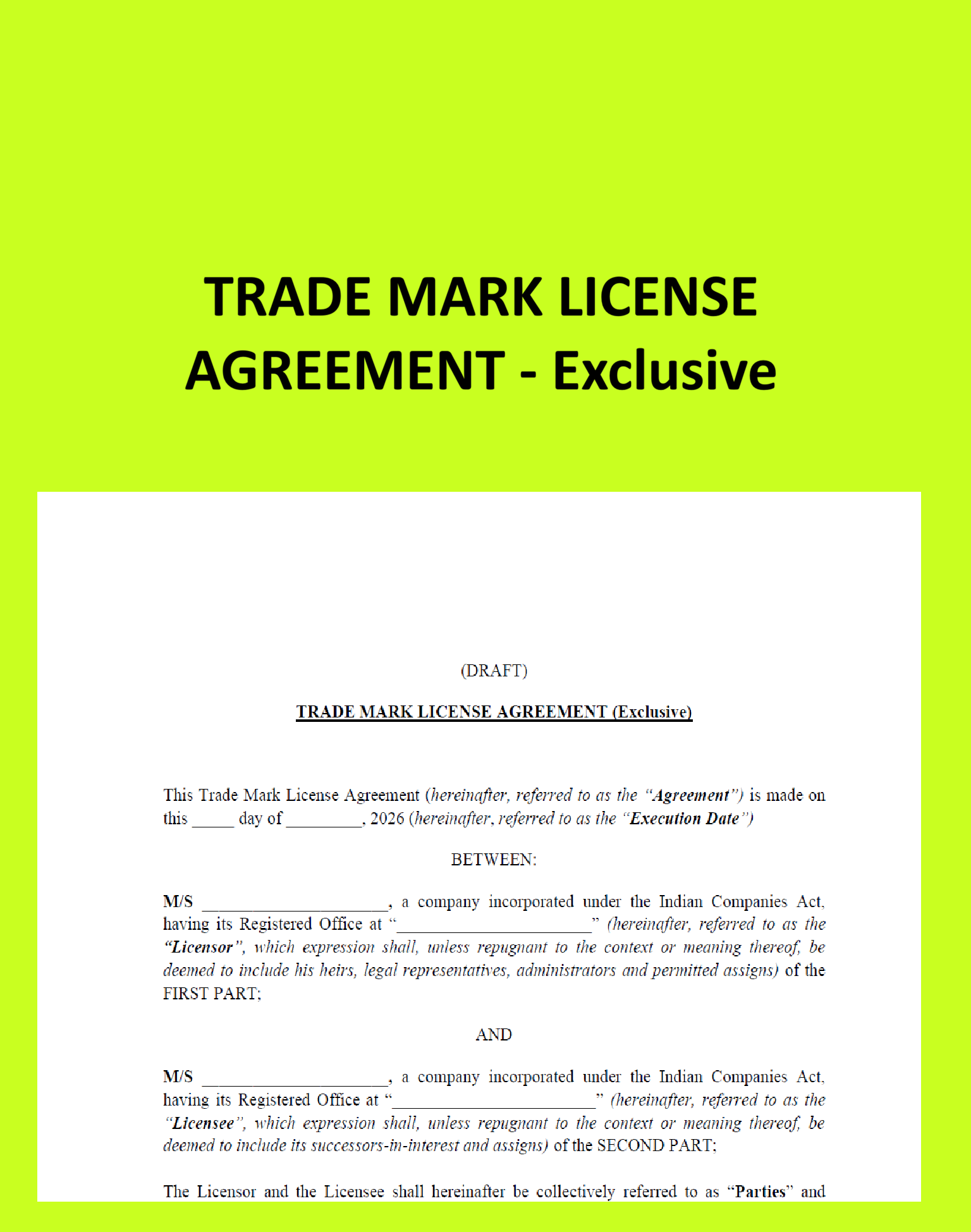 Trade Mark License Agreement-Exclusive