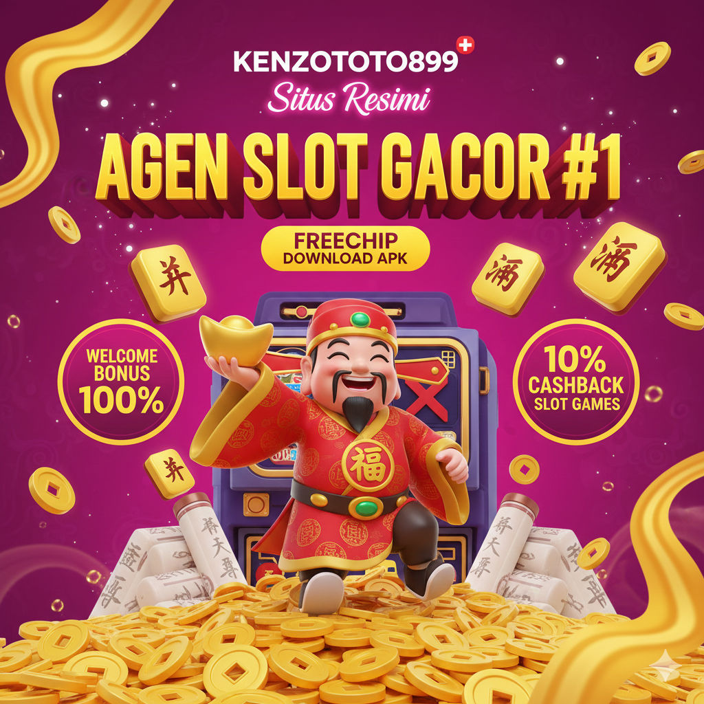 KENZOTOTO899 Slot Gacor Nomor 1