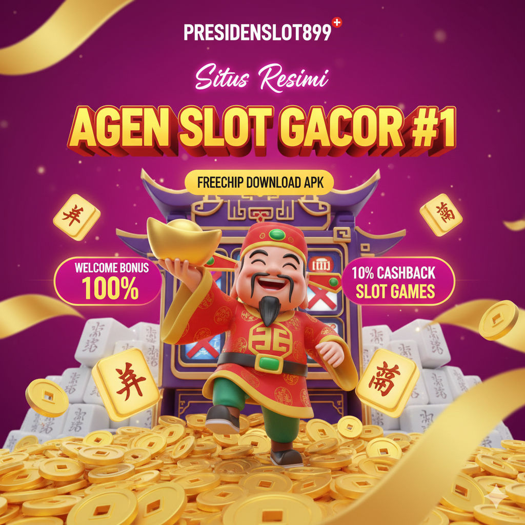 PRESIDENSLOT899 Slot Gacor Nomor 1