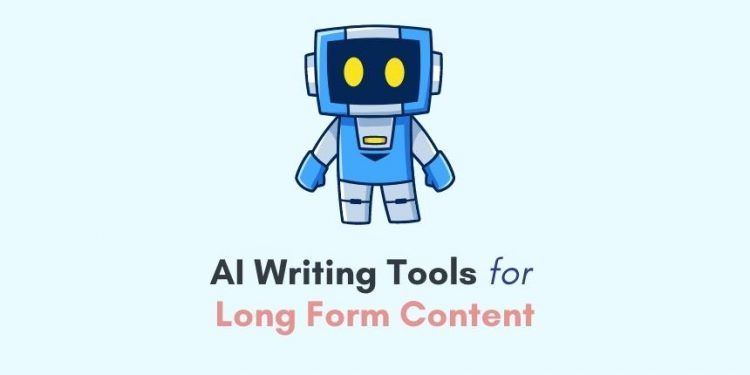 Best AI Writing Tools for Long Form Content