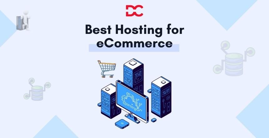 Best Web Hosting For ECommerce August 2023 best-web-hosting-for-ecommerce-august-2023