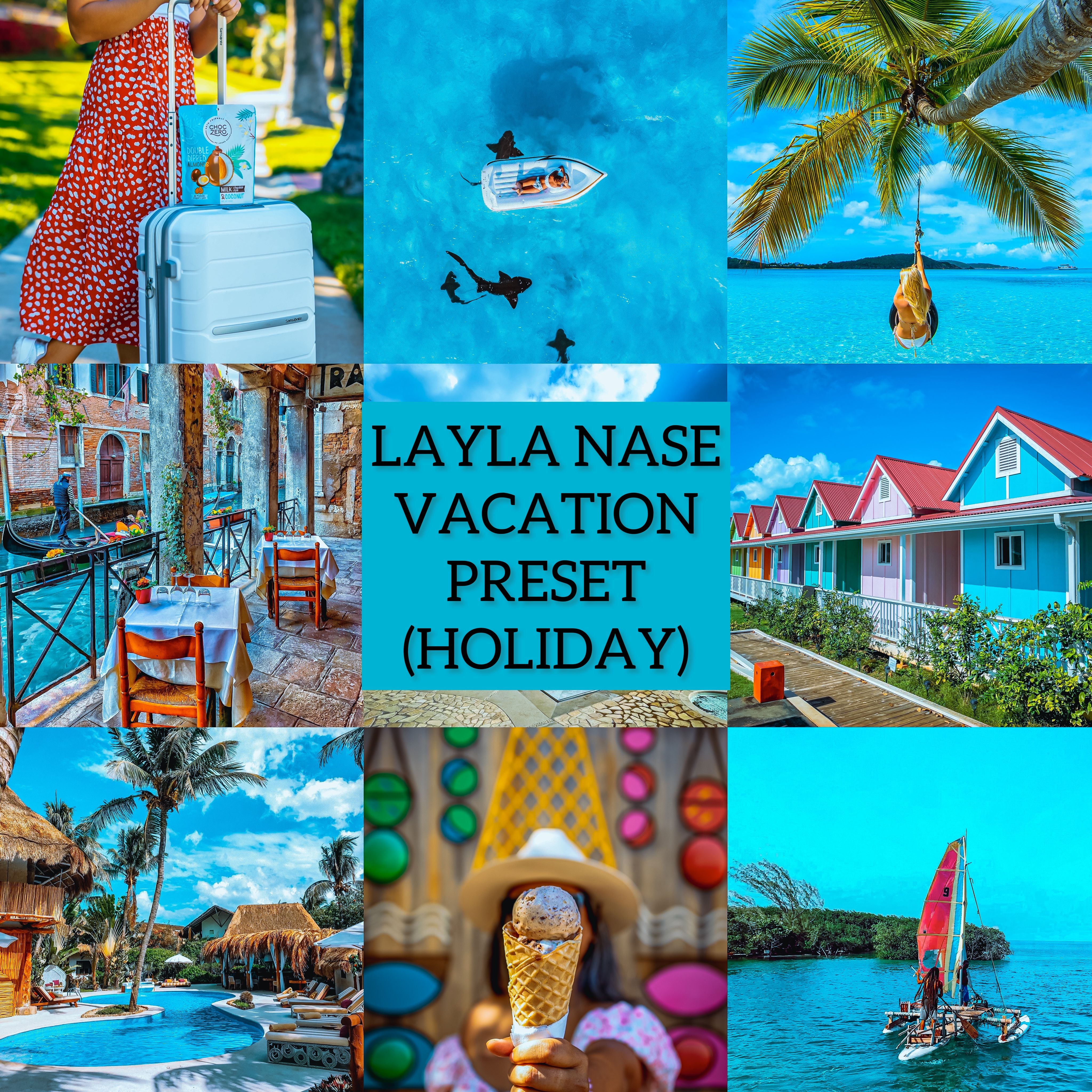 LAYLA NASE VACATION PRESET (HOLIDAY) Image