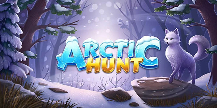Tips Berburu Jackpot Di Slot Arctic Hunt Dengan Fitur Free Spin700