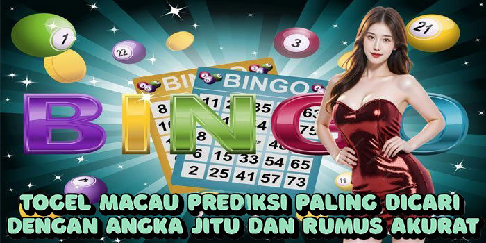 Togel Macau Prediksi Paling Dicari Dengan Angka Jitu Dan Rumus Akurat