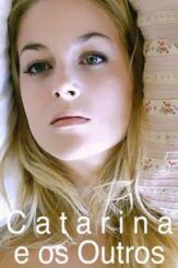 Catarina and the Others