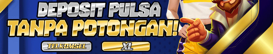 DEPOSIT PULSA TANPA POTONGAN
