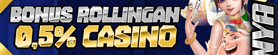 BONUS MINGGUAN LIVE CASINO ROLLINGAN 0,5%