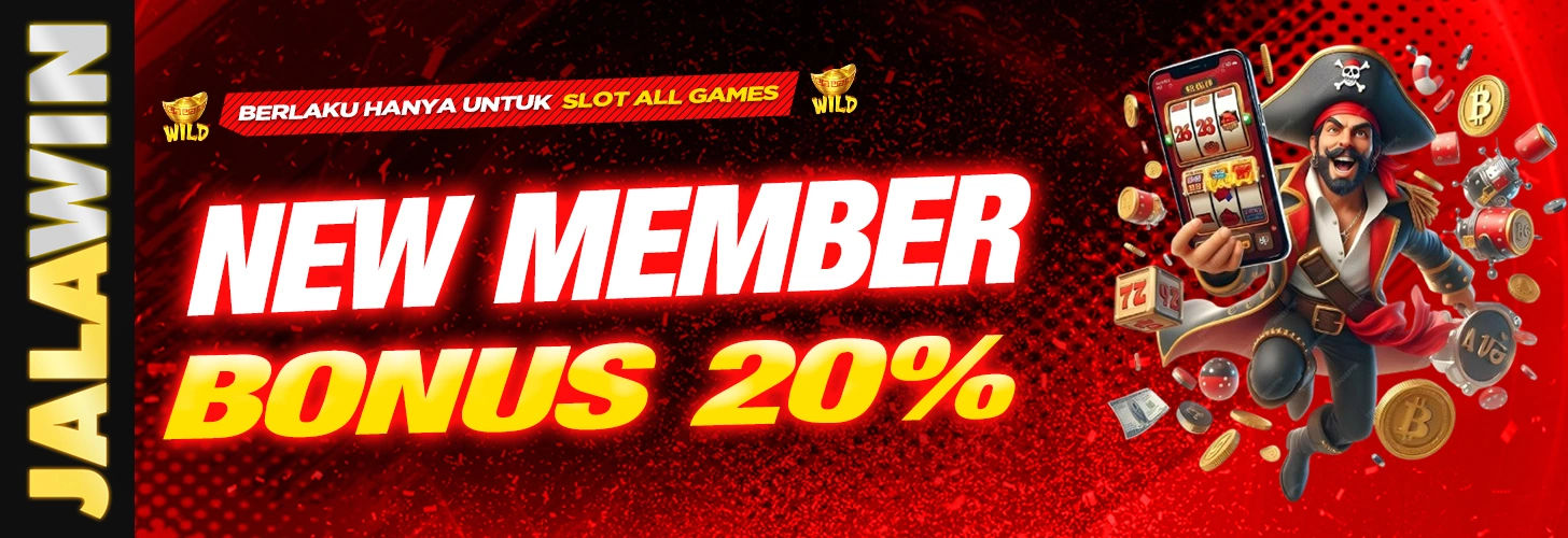 BONUS NEW MEMBER 20%